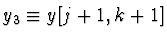 $y_3 \equiv y[j+1, k+1]$