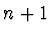 $n+1$