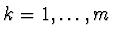 $k = 1, \dots, m$