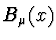 $B_\mu (x)$