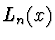 $L_n(x)$