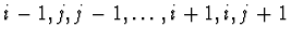 $i-1, j, j-1, \dots, i+1, i, j+1$