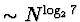 $\sim N^{\log_{2}{7}}$