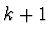 $k+1$