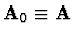 ${\bf A}_0 \equiv {\bf A}$