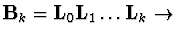 ${\bf B}_k = {\bf L}_0 {\bf L}_1 \dots
{\bf L}_k \rightarrow$