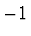 $-1$