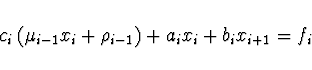 \begin{displaymath}
c_i \left( \mu_{i-1} x_i + \rho_{i-1} \right) + a_i x_i + b_i x_{i+1} = f_i
\end{displaymath}