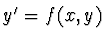 $y' = f(x,y)$