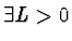 $\exists L > 0$
