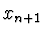 $x_{n+1}$