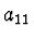 $a_{11}$