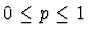 $0 \le p \le 1$